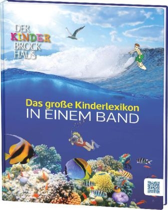 Der Kinder Brockhaus Das gro&szlig;e Kinderlexikon in einem Band