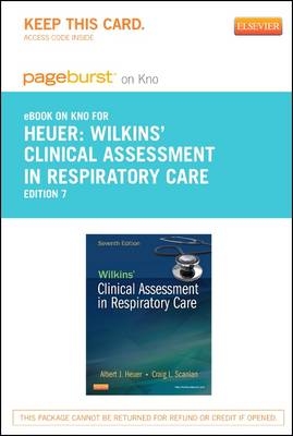 Wilkins' Clinical Assessment in Respiratory Care - Al Heuer, Craig L Scanlan