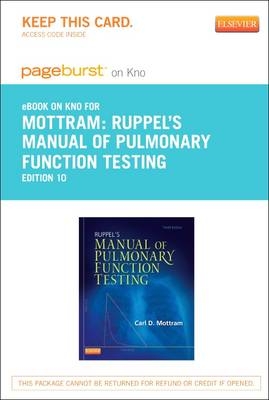 Ruppel's Manual of Pulmonary Function Testing - Elsevier eBook on Intel Education Study (Retail Access Card)