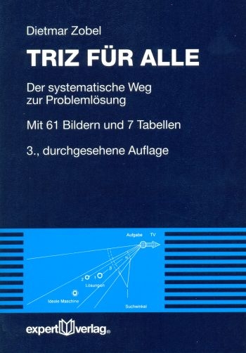 TRIZ f&uuml;r alle - Dietmar Zobel