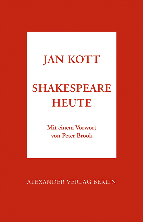 Shakespeare heute - Jan Kott