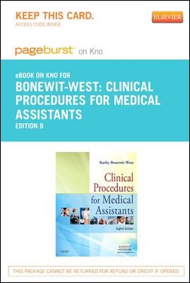 Clinical Procedures for Medical Assistants - Elsevier eBook on Intel Education Study (Retail Access Card)