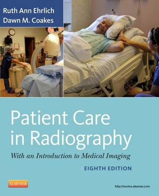 Patient Care in Radiography - Pageburst E-Book on Kno - Ruth Ann Ehrlich
