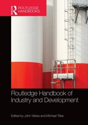 Routledge Handbook of Industry and Development - 