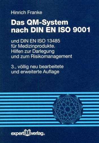 Das QM-System nach DIN EN ISO 9001 - Hinrich Franke