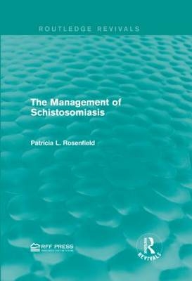 Management of Schistosomiasis -  Patricia L. Rosenfield