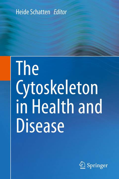 The Cytoskeleton in Health and Disease - 