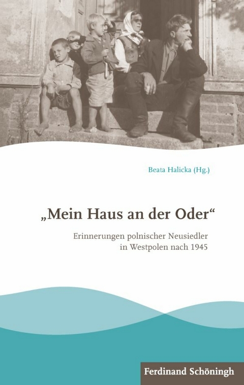 "Mein Haus an der Oder" - Beata Halicka