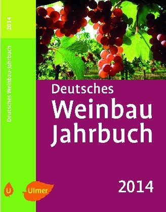 Deutsches Weinbaujahrbuch 2014 - Hans Reiner Schultz, Manfred Stoll