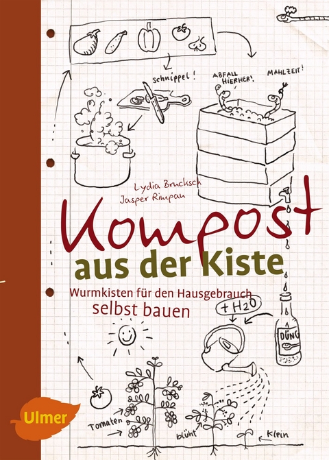 Kompost aus der Kiste - Lydia Brucksch, Jasper Rimpau