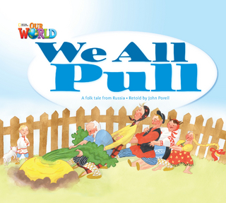 Our World Readers: We All Pull