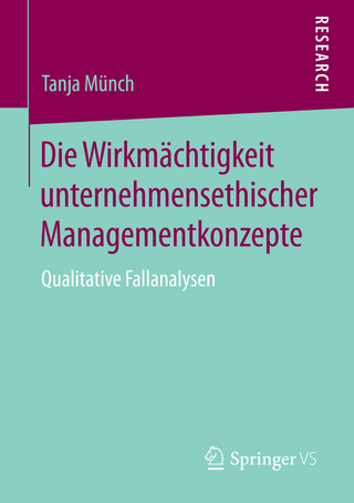 Die Wirkmächtigkeit unternehmensethischer Managementkonzepte