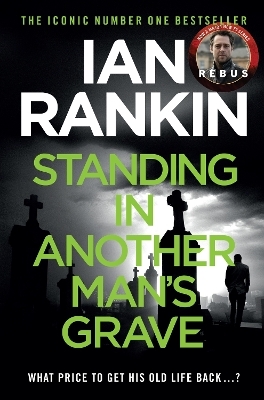Standing in Another Man's Grave - Ian Rankin