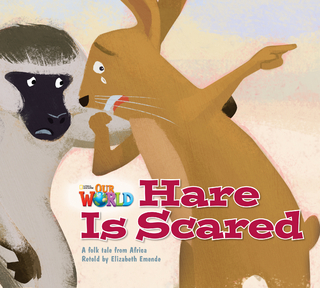 Our World Readers: Hare Is Scared
