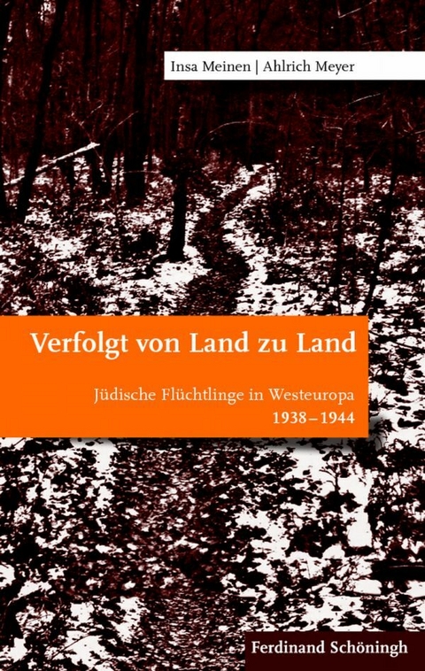 Verfolgt von Land zu Land - Ahlrich Meyer, Insa Meinen