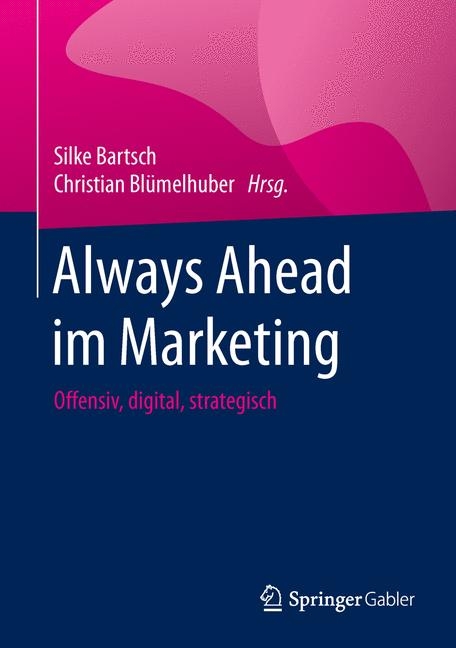 Always Ahead im Marketing - 