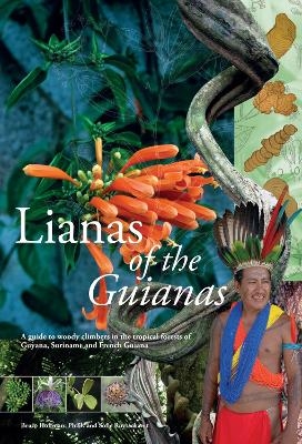 Lianas of the Guianas - Bruce Hoffman, Sofie Ruysschaert