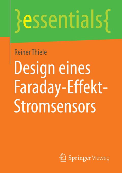 Design eines Faraday-Effekt-Stromsensors - Reiner Thiele