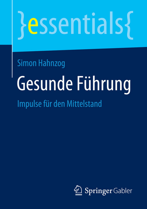 Gesunde F&uuml;hrung - Simon Hahnzog