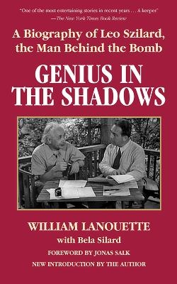 Genius in the Shadows - William Lanouette