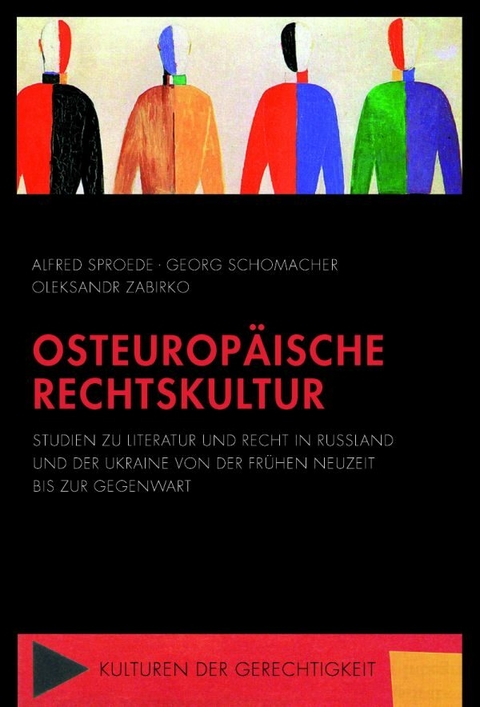 Osteurop&auml;ische Rechtskultur - Alfred Sproede, Georg Schomacher, Oleksandr Zabirko