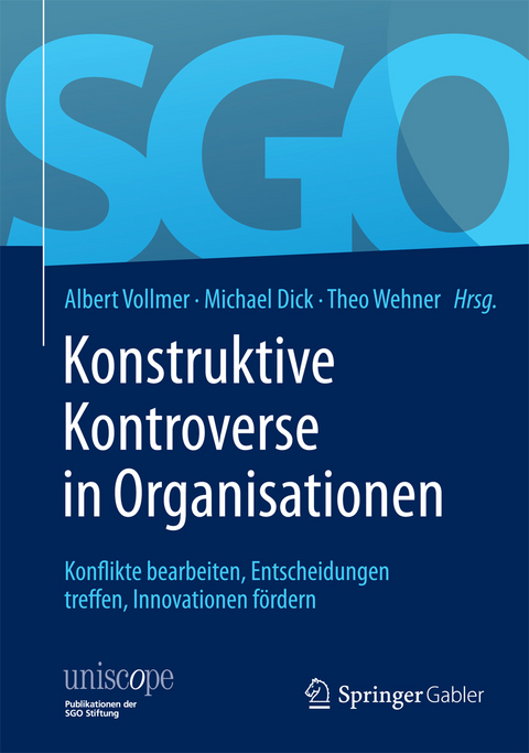 Konstruktive Kontroverse in Organisationen - 