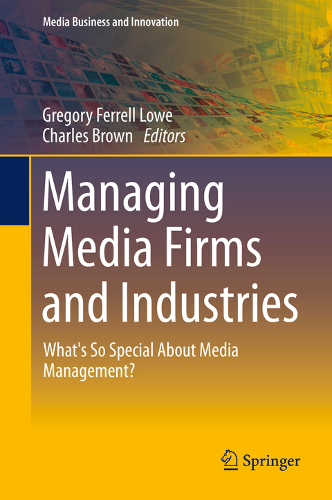 Managing Media Firms and Industries - 