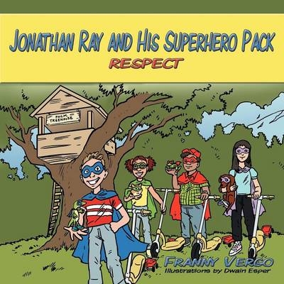 Jonathan Ray and His Superhero Pack - Franny Vergo