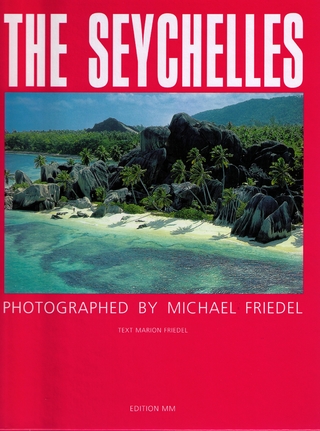 The Seychelles - photographed by Michael Friedel