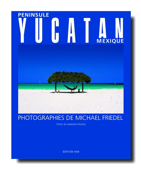 Yucatan. Mexiko - Michael Friedel