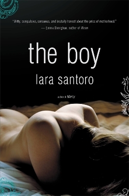 The Boy - Lara Santoro