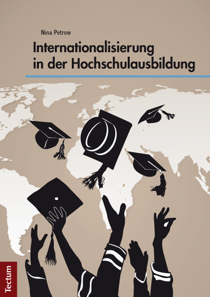 Internationalisierung in der Hochschulausbildung - Nina Petrow