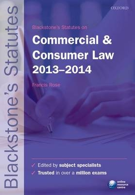 Blackstone's Statutes on Commercial and Consumer Law 2013-2014