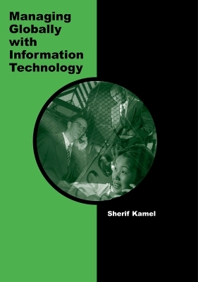 Managing Globally with Information Technology - 