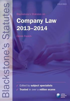 Blackstone's Statutes on Company Law 2013-2014 - Derek French