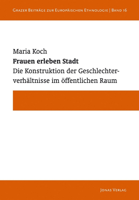 Frauen erleben Stadt - Maria Koch