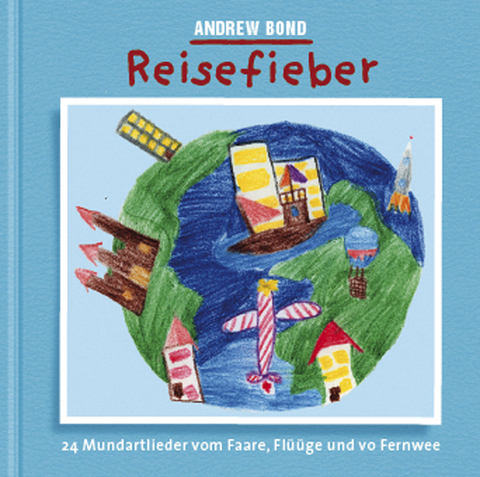Reisefieber, CD - Andrew Bond