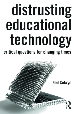Distrusting Educational Technology - Neil Selwyn