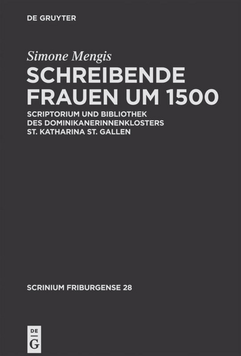 Schreibende Frauen um 1500 - Simone Mengis