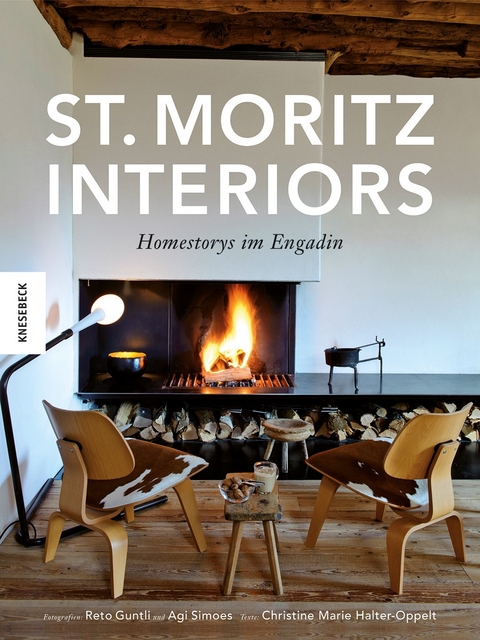 St. Moritz Interiors - Agi Simoes, Reto Guntli, Christine Marie Halter-Oppelt