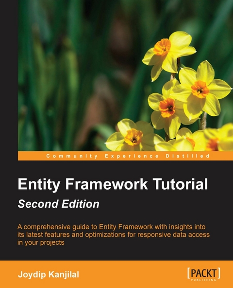 Entity Framework Tutorial - Second Edition -  Kanjilal Joydip Kanjilal
