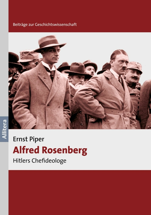 Alfred Rosenberg - Ernst Piper