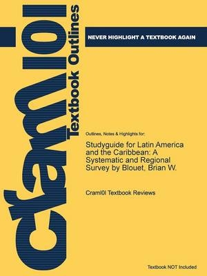 Studyguide for Latin America and the Caribbean -  Cram101 Textbook Reviews