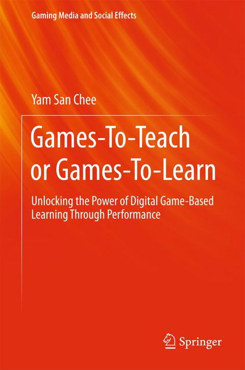 Games-To-Teach or Games-To-Learn - Yam San Chee