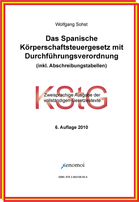 Das Spanische K&ouml;rperschaftsgesetz