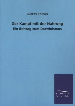Der Kampf mit der Nahrung - Gustav Tomier