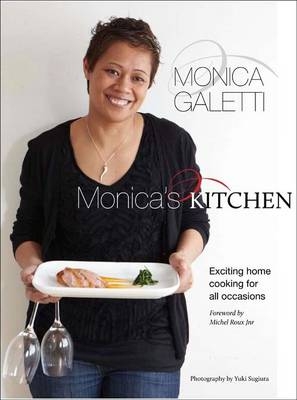 Monica's Kitchen -  Monica Galetti