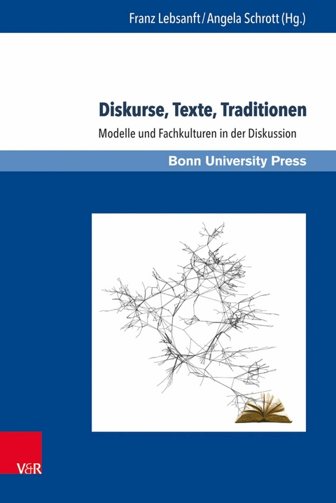 Diskurse, Texte, Traditionen - 