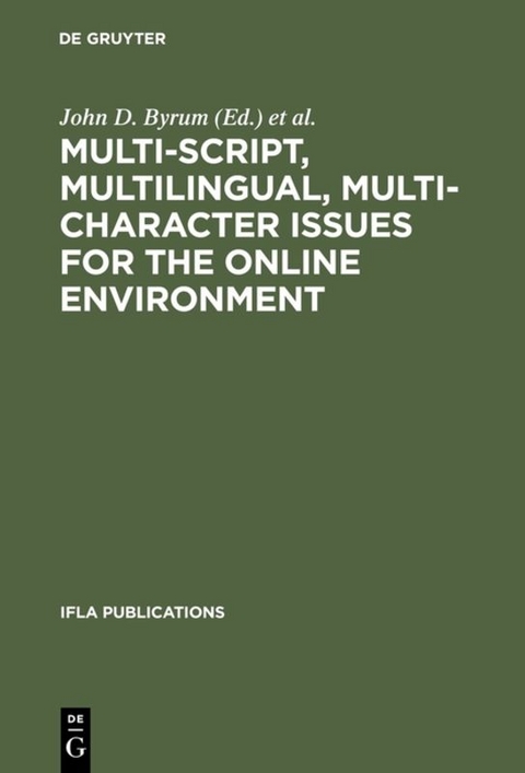 Multi-script, Multilingual, Multi-character Issues for the Online Environment - 