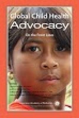 Global Child Health Advocacy